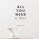 ALL YOU NEED IS REST