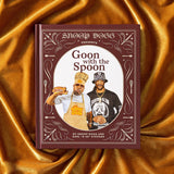 SNOOP DOGG PRESENTS GOON WITH A SPOON