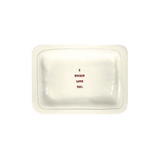 I F*UCKING LOVE YOU DISH