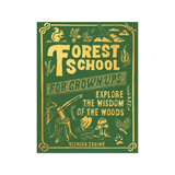 FOREST SCHOOL FOR GROWN UPS