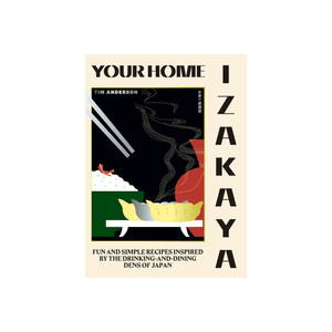 Your Home Izakaya Cookbook